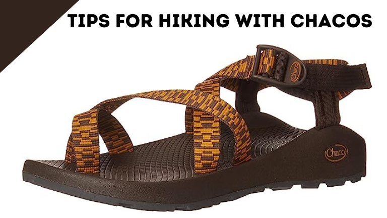 chacos good for hiking